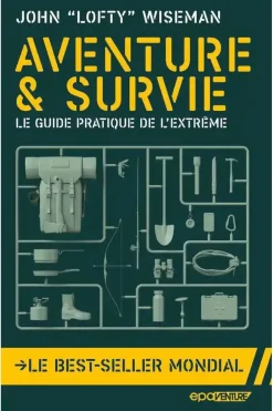 Aventure & Survie PB guide pratique de l'extrême éd.hach.
