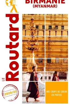 Birmanie Myanmar 2021-2022 Routard