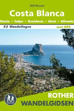 Costa Blanca wandelgids 53 wandelingen met GPS