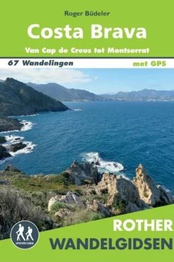 Costa Brava wandelgids 67 wandelingen met GPS