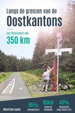 Langs de grenzen van de Oostkantons fietsrondrit 350 km