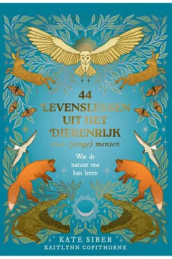 Livre 44 Levenslessen Uit Het Dierenrijk Voor Mensen