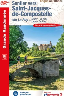 Livre Sentier Vers St-Jacques-De-Comp>Cluny-Le Puy/Lyon-Le Puy 765