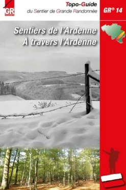 Livre Sentiers De L'Ardenne Gr14 Eifel - Ardennes Françaises