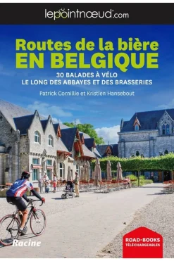 Routes de la bière en Belgique - 30 balades à vélo lepointnoeud